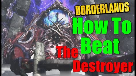 the destroyer borderlands|Borderlands How To Beat The Destroyer Walkthrough Destroy .